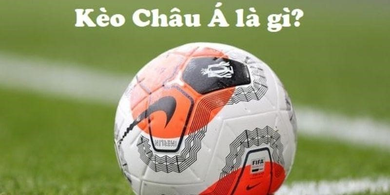 kèo châu Á Cách đọc kèo châu Á tại Net88